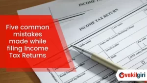 Five-common-mistakes-made-while-filing-Income-Tax-Returns